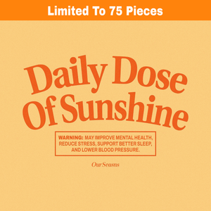 Daily Dose of Sunshine Heavyweight Hoodie (10oz)