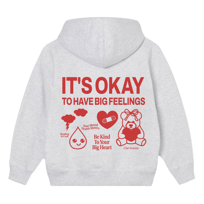 It's Okay Big Feelings Hoodie