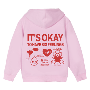 *****Almost Gone***** It's Okay Big Feelings Hoodie