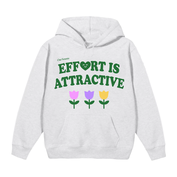 Effort Is Attractive Hoodie (Limited)