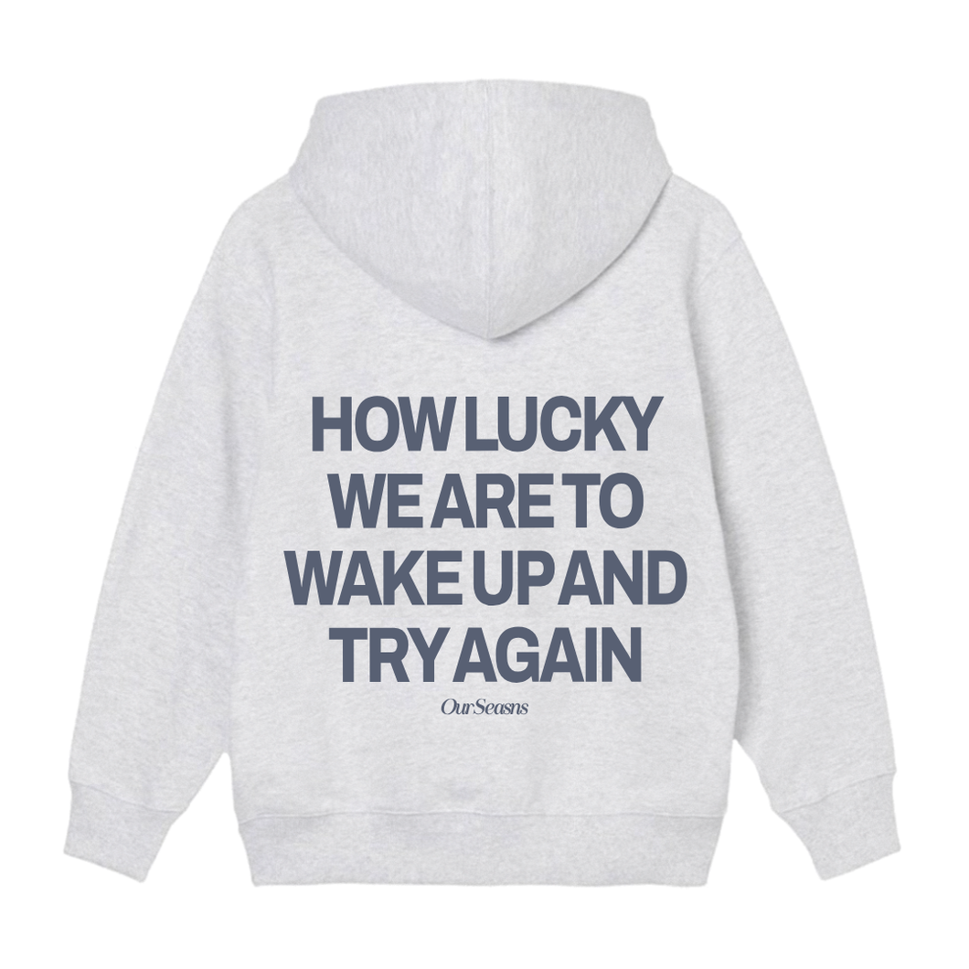 *****Almost Gone!***** How Lucky We Are Hoodie