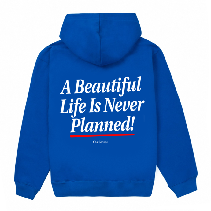 A Beautiful Life Hoodie