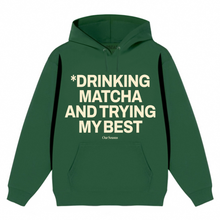 Load image into Gallery viewer, ***Almost Gone!*** AZ Trying My Best Hoodie (Limited)