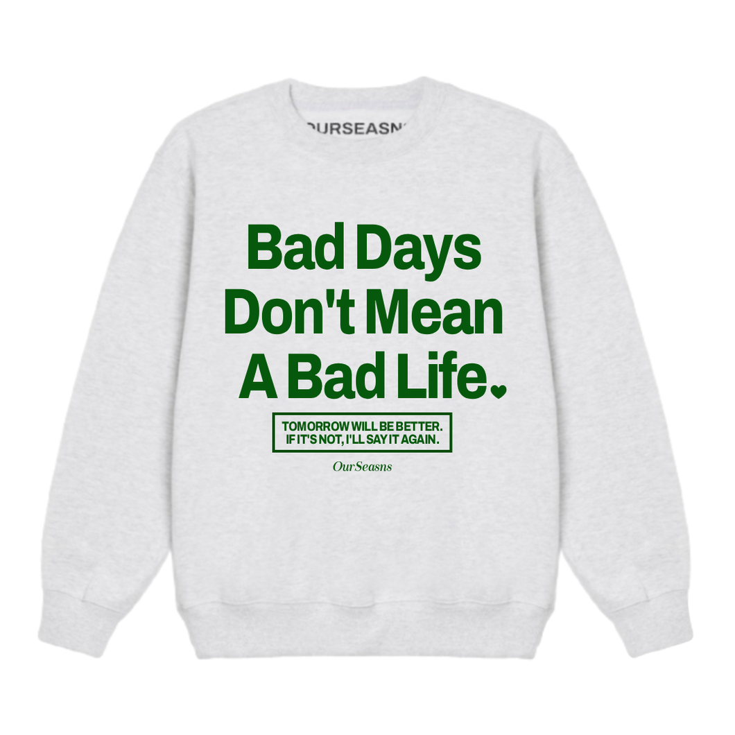 *****Almost Gone!***** Tomorrow Will Be Better Crewneck