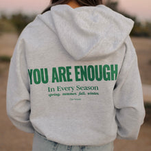 Load image into Gallery viewer, AZ You Are Enough In Every Season Hoodie