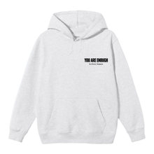 Load image into Gallery viewer, You Are Enough In Every Season Hoodie