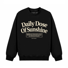 Load image into Gallery viewer, Daily Dose Of Sunshine Crewneck (Custom Dye)