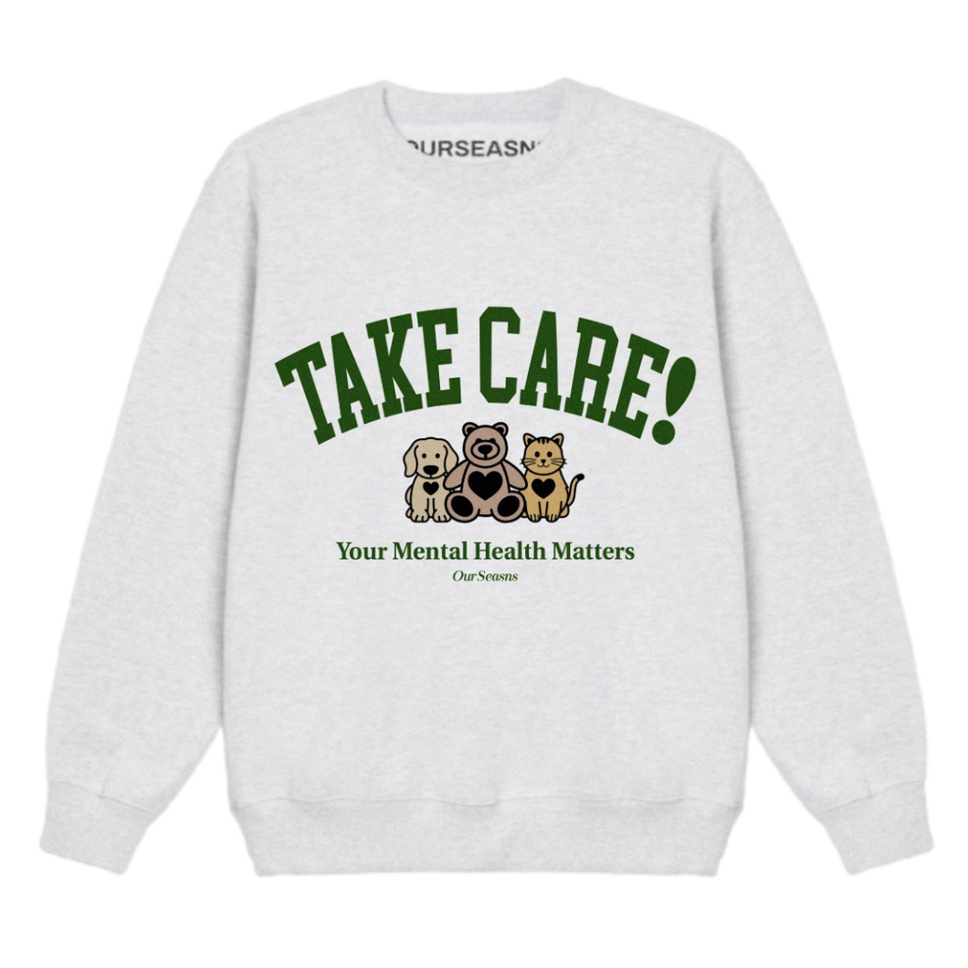 *New* Take Care! Family Crewneck (Limited)