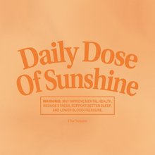 Load image into Gallery viewer, Daily Dose Of Sunshine Crewneck (Custom Dye)
